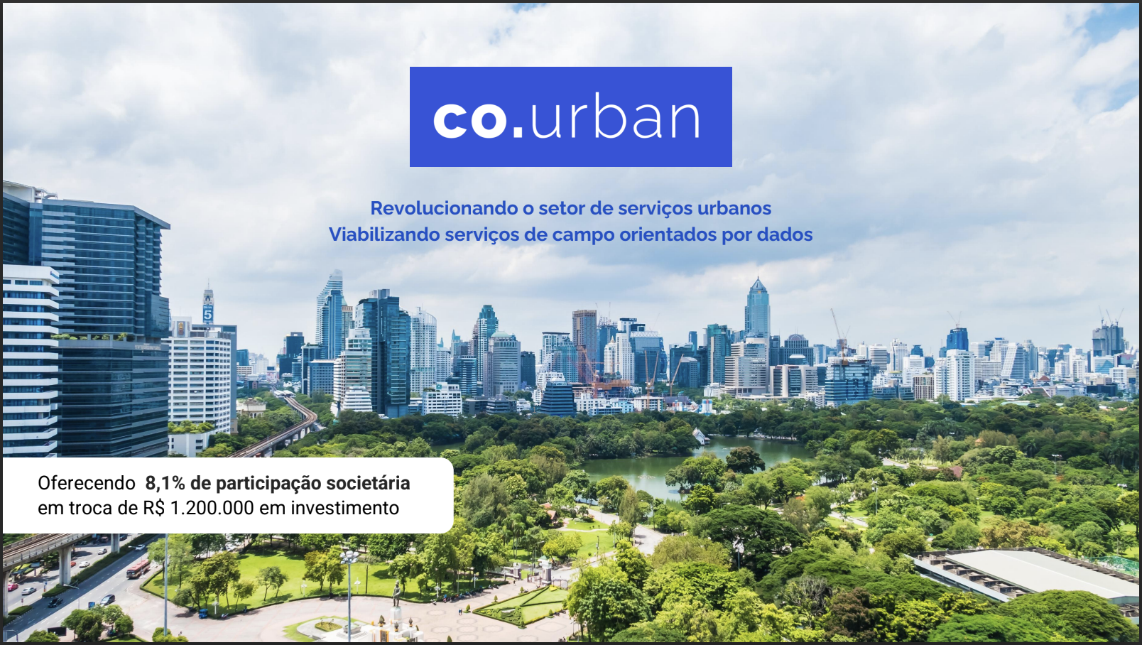 Co.Urban Vale a Pena Investir na Startup de Gestão de Serviços Urbanos? 11 Co.Urban Vale a Pena Investir na Startup de Gestão de Serviços Urbanos?