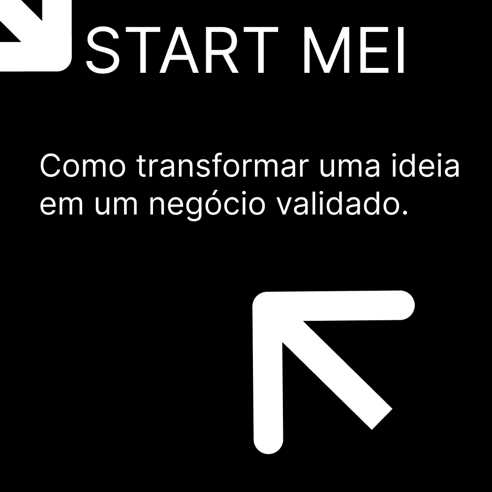 Como transformar uma ideia em um negócio validado.
